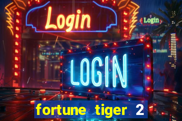 fortune tiger 2 revenge demo